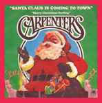Carpenters Santa Claus Is Coming To Town