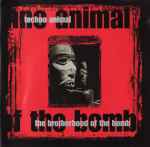 Techno Animal The Brotherhood Of The Bomb
