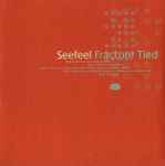 Seefeel Fracture / Tied