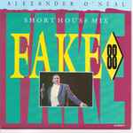 Alexander O'Neal Fake 88 (Short House Mix)