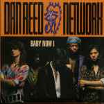 Dan Reed Network Baby Now I