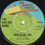 The Kiki Dee Band How Glad I Am