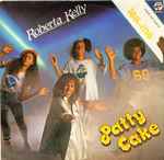 Roberta Kelly Patty Cake