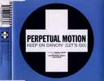 Perpetual Motion Keep On Dancin' (Let's Go)