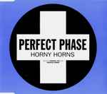 Perfect Phase Horny Horns