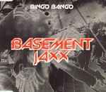 Basement Jaxx Bingo Bango