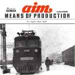Aim Means Of Production (The Singles 1995 - 1998)
