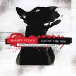 Massive Attack Danny The Dog (Original Motion Picture Soundtrack)