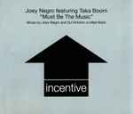 Joey Negro Featuring Taka Boom  Must Be The Music