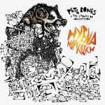 Pete Bones & The Stones Of Convention  Hyena Hopscotch