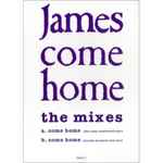 James Come Home (The Mixes)