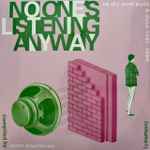 Various No One's Listening Anyway (UK DIY Post-Punk & Dubs 1980-1984 (Volume 1))