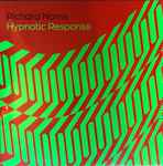 Richard Norris Hypnotic Response