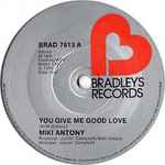 Miki Antony You Give Me Good Love