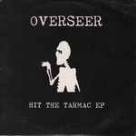 Overseer Hit The Tarmac EP