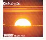 Fatboy Slim Sunset (Bird Of Prey)