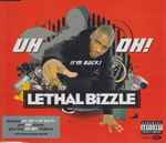 Lethal Bizzle Uh Oh (I'm Back)
