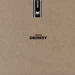 Drowsy Careless Me