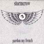 Stormcrow Pardon My French