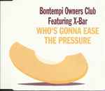 Bontempi Owners Club Who's Gonna Ease The Pressure