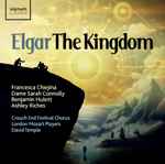 Sir Edward Elgar The Kingdom