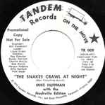Mike Huffman With The Nashville Edition The Snakes Crawl At Night / Row Of Broken Flowers