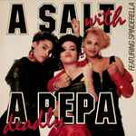 Salt 'N' Pepa A Salt With A Deadly Pepa