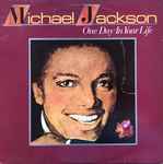 Michael Jackson One Day In Your Life