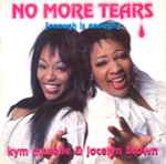 Kym Mazelle & Jocelyn Brown No More Tears (Enough Is Enough)