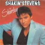 Shakin' Stevens Shirley