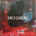 Mogwai As The Love Continues