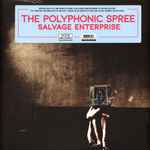 The Polyphonic Spree Salvage Enterprise