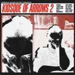 Various Kiosque Of Arrows 2 (Compiled By Tolouse Low Trax)