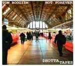 Tom Boogizm Not Forever