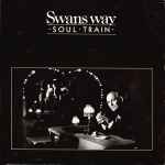 Swans Way Soul Train