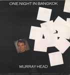 Murray Head One Night In Bangkok