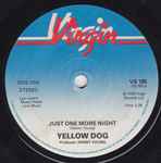 Yellow Dog Just One More Night
