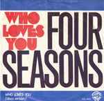The Four Seasons Who Loves You
