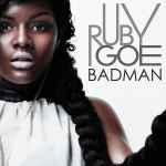Ruby Goe Badman (Remixes)