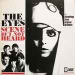 The Eyes Scene But Not Heard