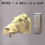 Wire A Bell Is A Cup Until It Is Struck