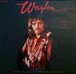 Waylon Jennings I've Always Been Crazy