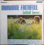 Marianne Faithfull Faithfull Forever...