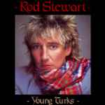 Rod Stewart Young Turks