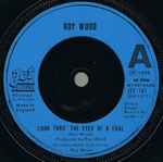 Roy Wood Looking Thru' The Eyes Of A Fool