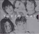 Take That The Platinum Collection