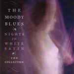 The Moody Blues Nights In White Satin: The Collection