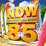 Various Now That's What I Call Music! 85