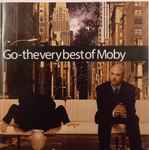 Moby Go - The Very Best Of Moby