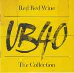UB40 Red Red Wine (The Collection)